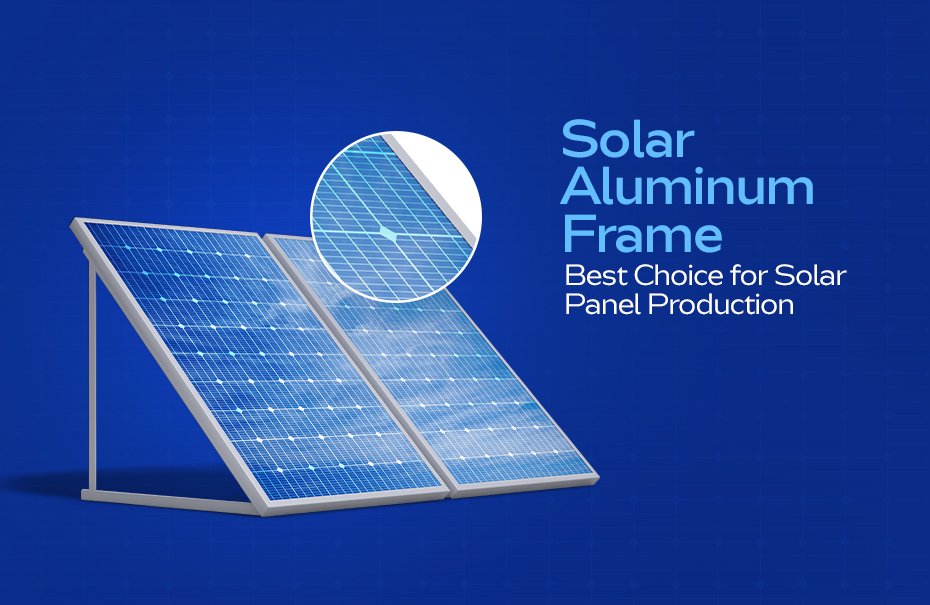 Aluminum Alloy Solar Panel and Its Applications | A Complete Guide 1 Aluminium Alloy solar panel