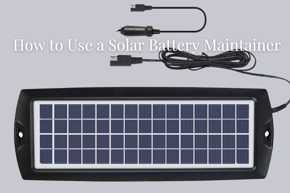 How to use a Battery Maintainer | A Comprehensive Guide 1 how to use a Solar Battery Maintainer Featured Image
