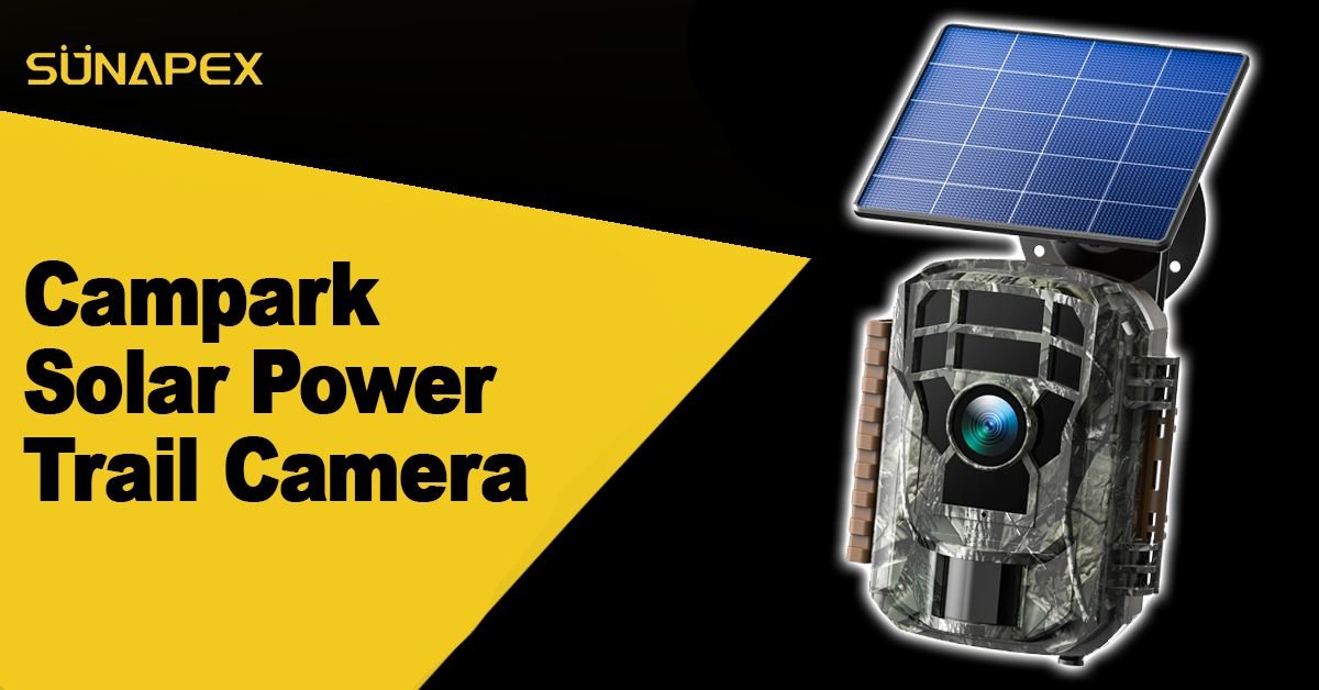 Campark Solar Powered Trail Camera | Complete Overview | SUNAPEX 1 Campark Solar powered trail camera Featured Image