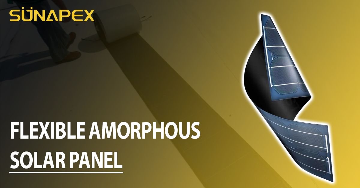 Flexible Amorphous Solar Panel | A Great Contraption | SUNAPEX 1 Flexible Amorphous Solar Panel Featured Image