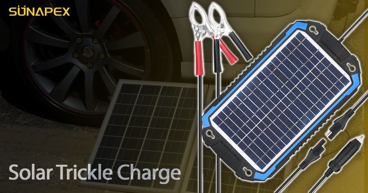 Solar Trickle Charge | Keep Batteries Always Ready | SUNAPEX 1 Solar Trickle Charge Featured Image